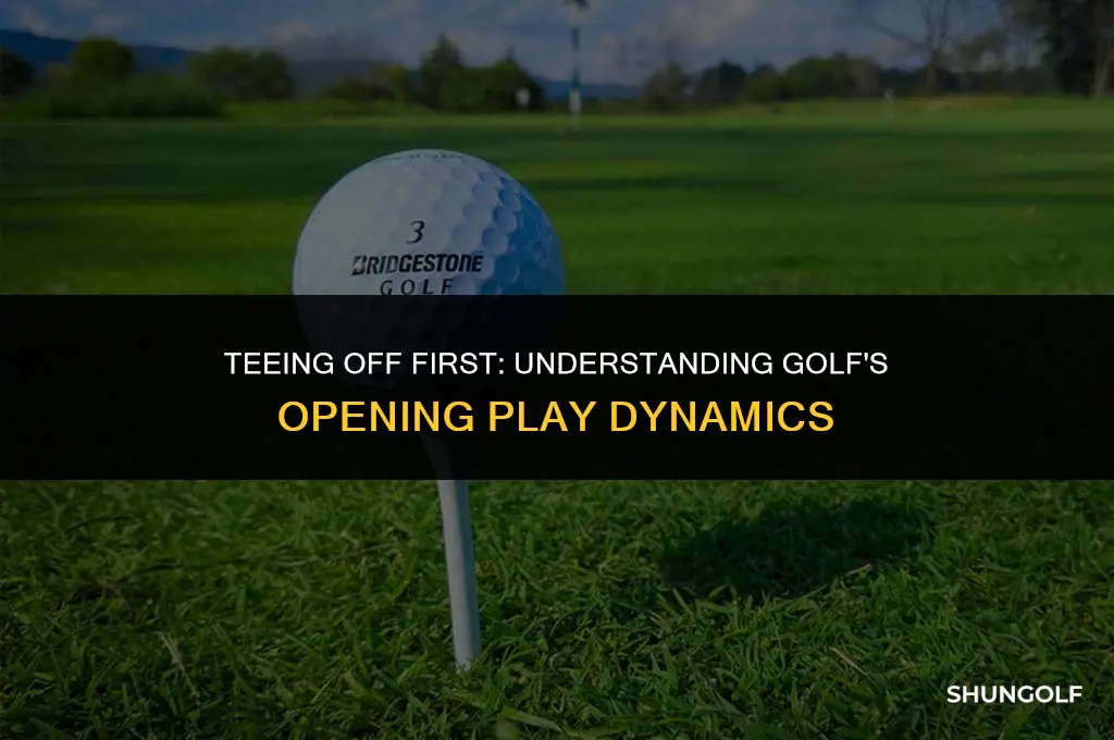 who plays first in golf