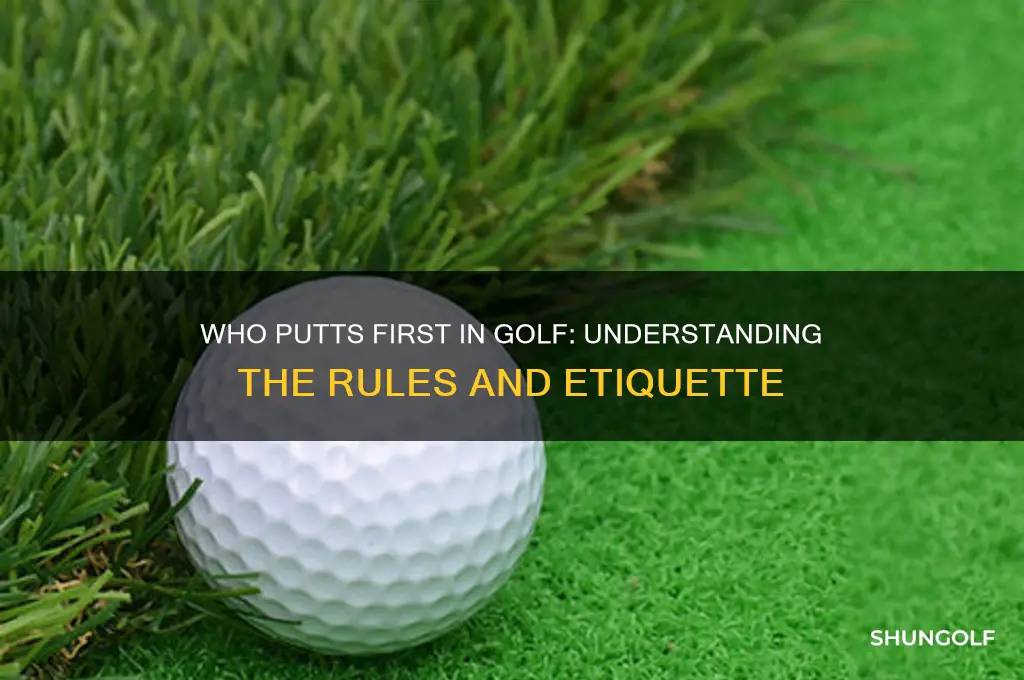 who putts first in golf