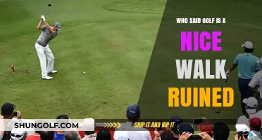 Who Said Golf is a Nice Walk Ruined? Uncovering the Quote's Origin