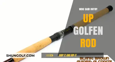 Who Said 'Hurry Up, Golfen Rod'? Unraveling the Mystery Behind the Phrase