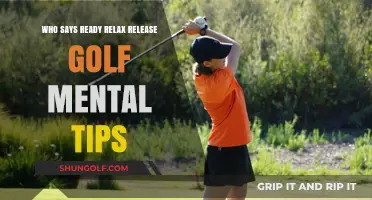 Master Your Golf Game: Ready, Relax, Release Mental Tips