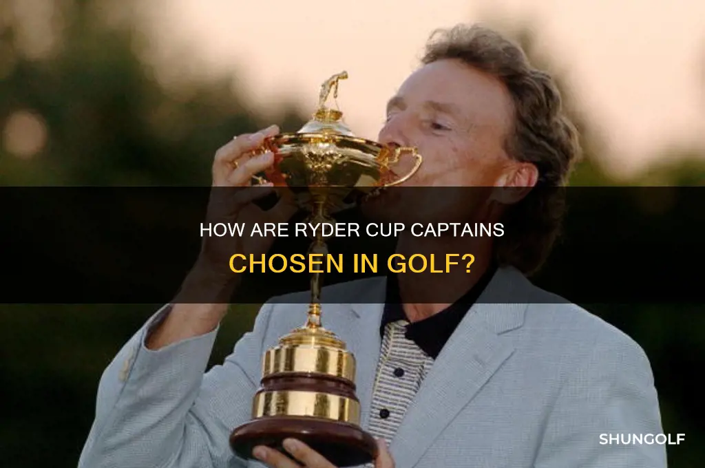 who selects golfs ryder cup captains