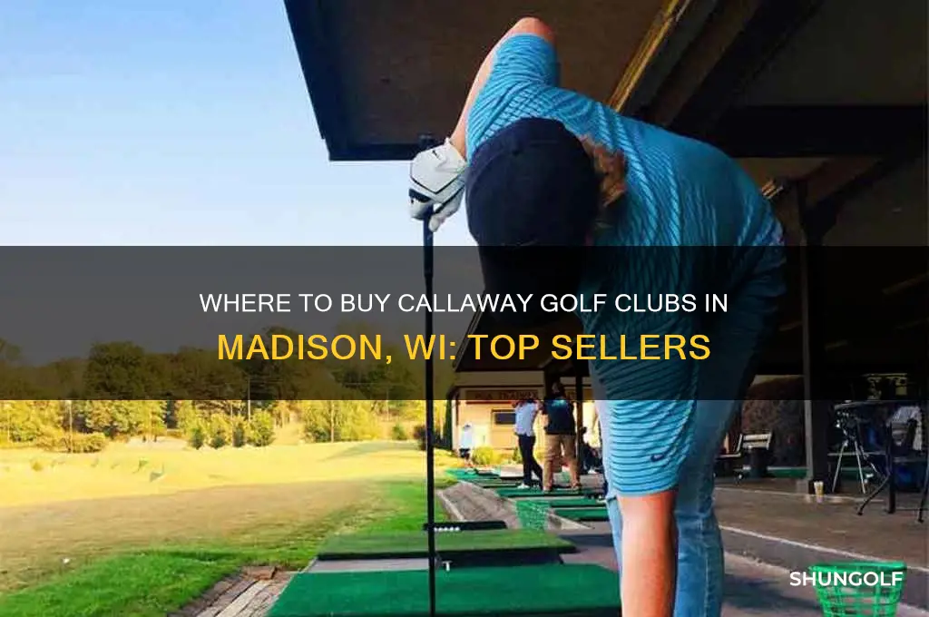 who sell calaway golf clubs in madison wi