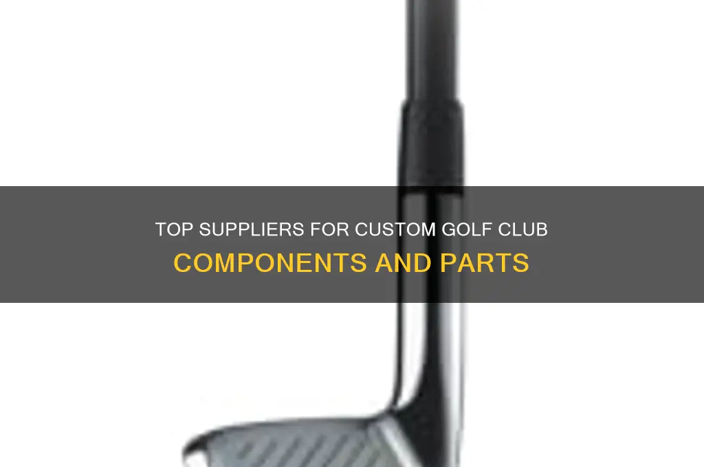 who sells components for making golf clubs