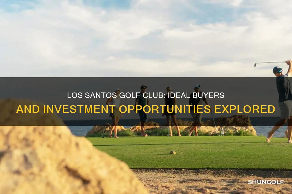 who should buy los santos golf club