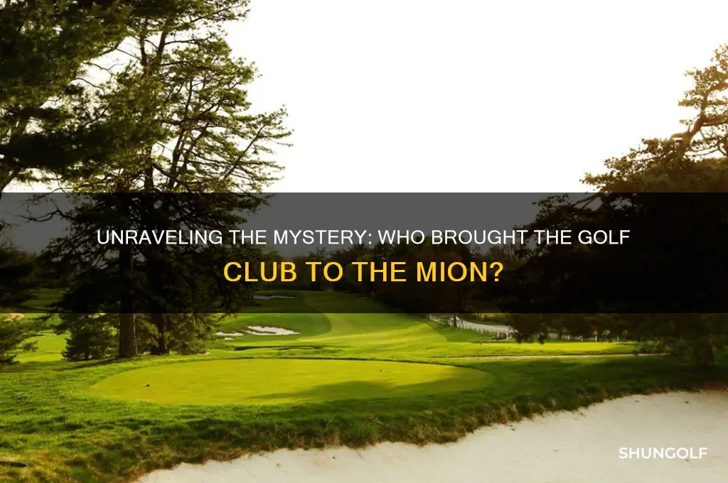 who took golf club to the mion