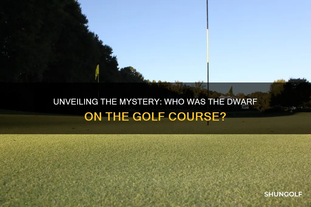 who was dwarf on golf