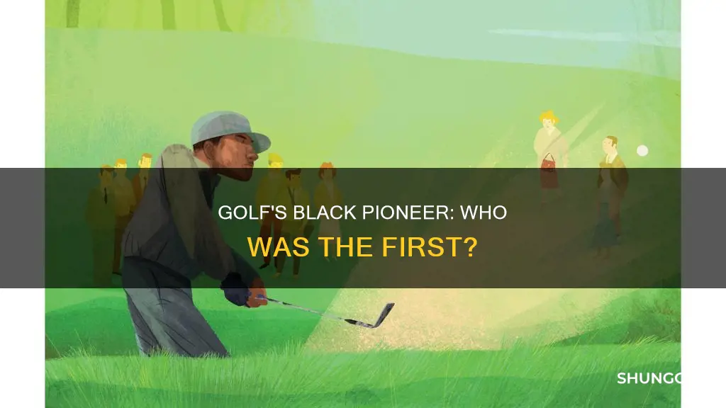 who was the first black golfer