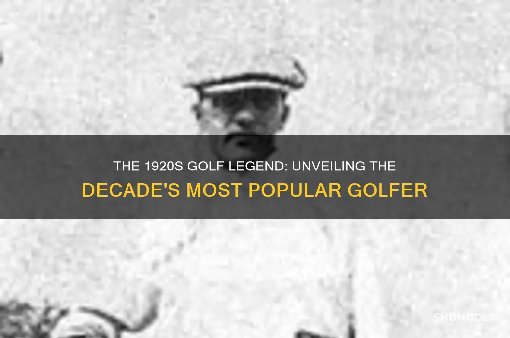 who was the most popular golfer of the 1920s