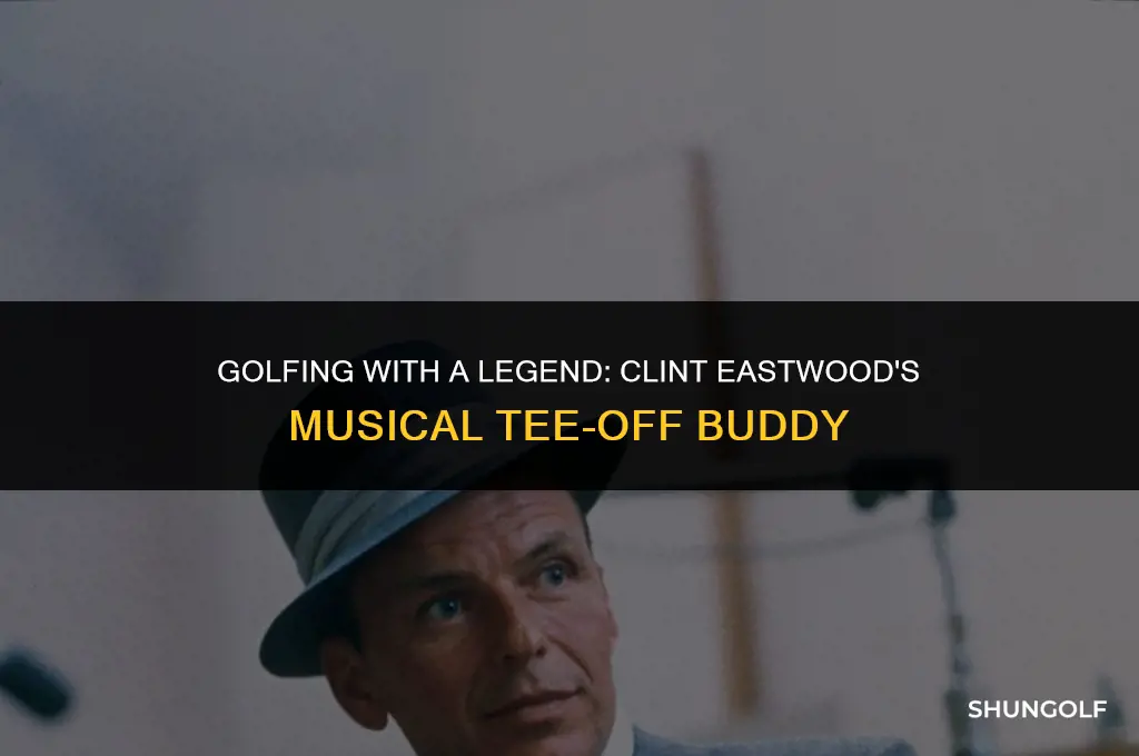 who was the singer that played golf with clint eastwood