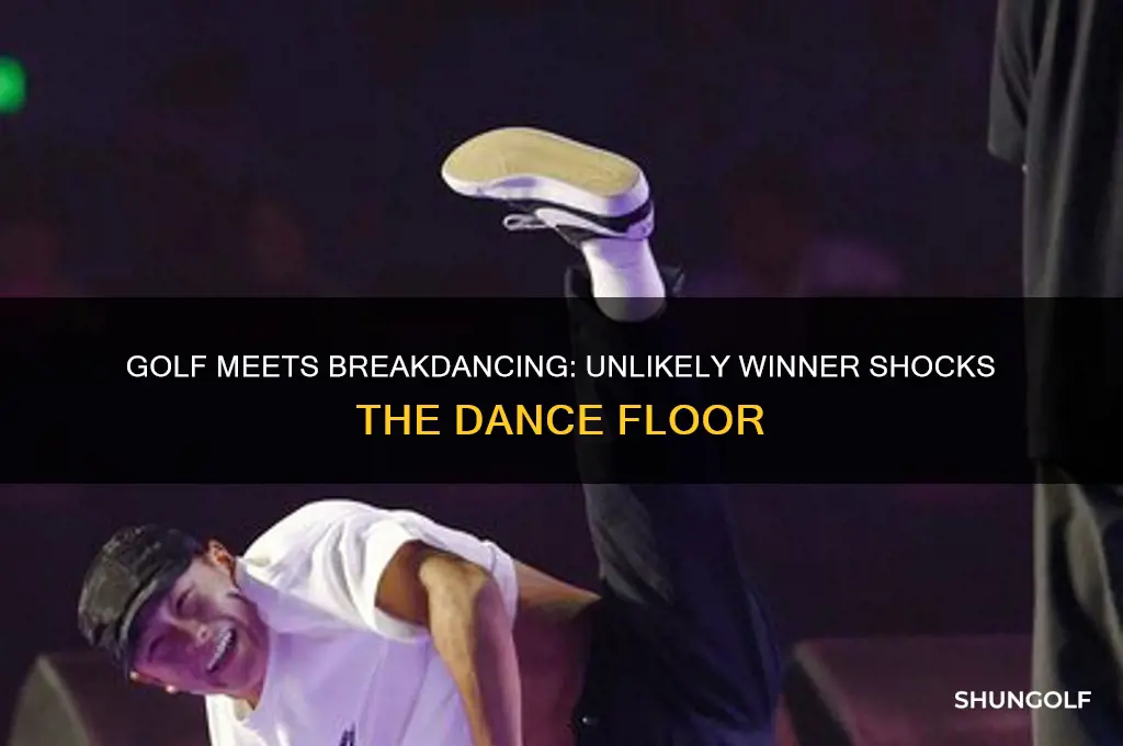 who won golf in break dancing