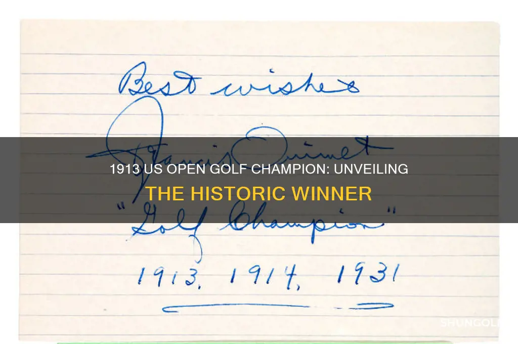who won the 1913 us golf open