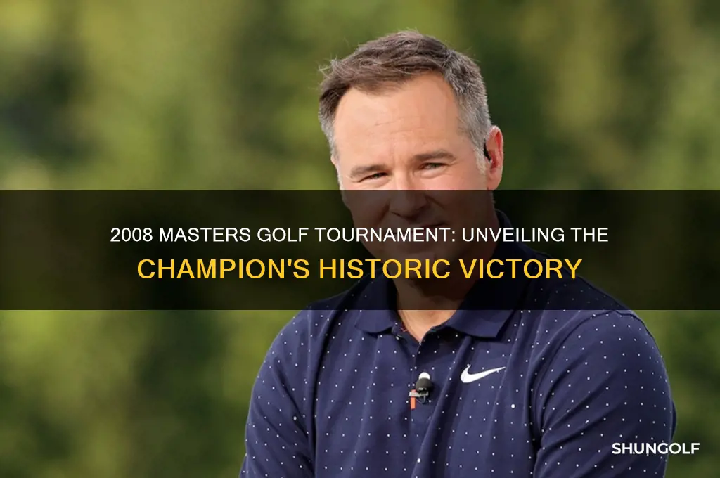 who won the 2008 master golf tournamnet
