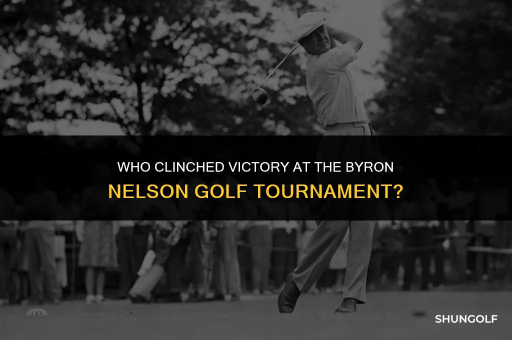 who won the byron nelson golf tournament