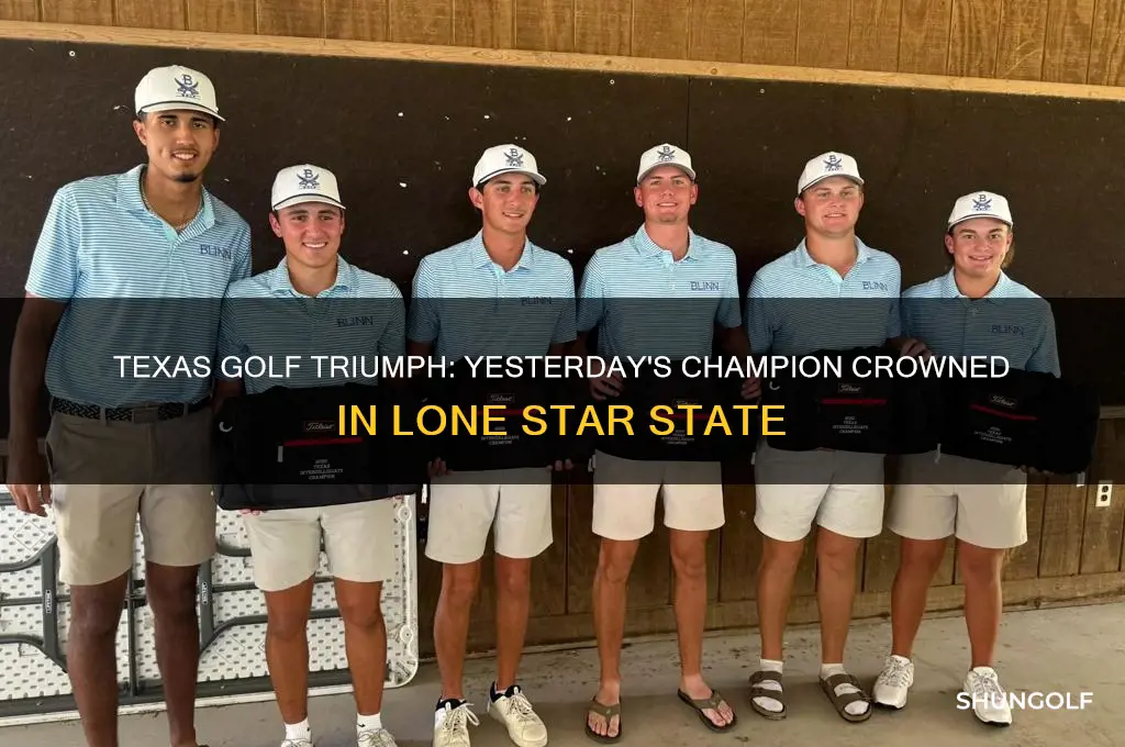 who won the golf in texas yesterday