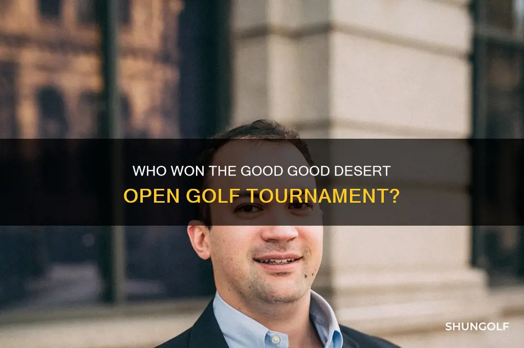 who won the good good desert open golf