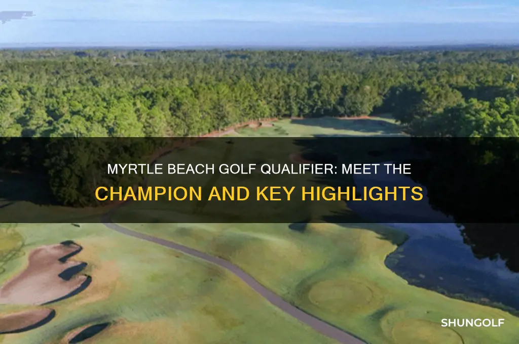 who won the myrtle beach golf qualifier