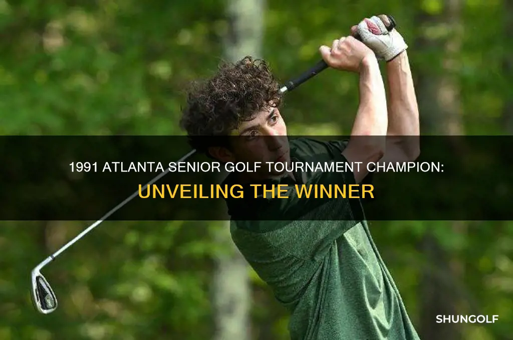 who won the senior golf tournamentin atlanta ga in 1991