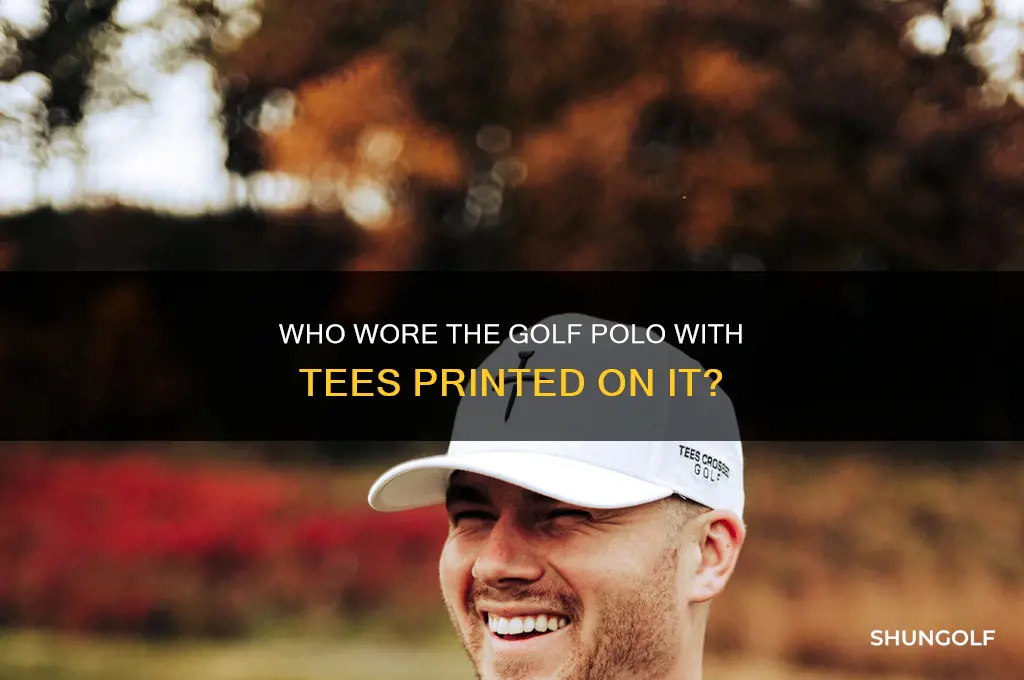 who wore golf polo with tees printed on it