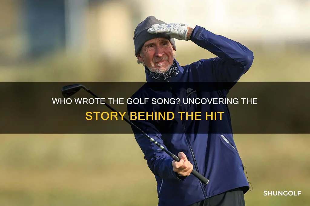 who wrote the golf song