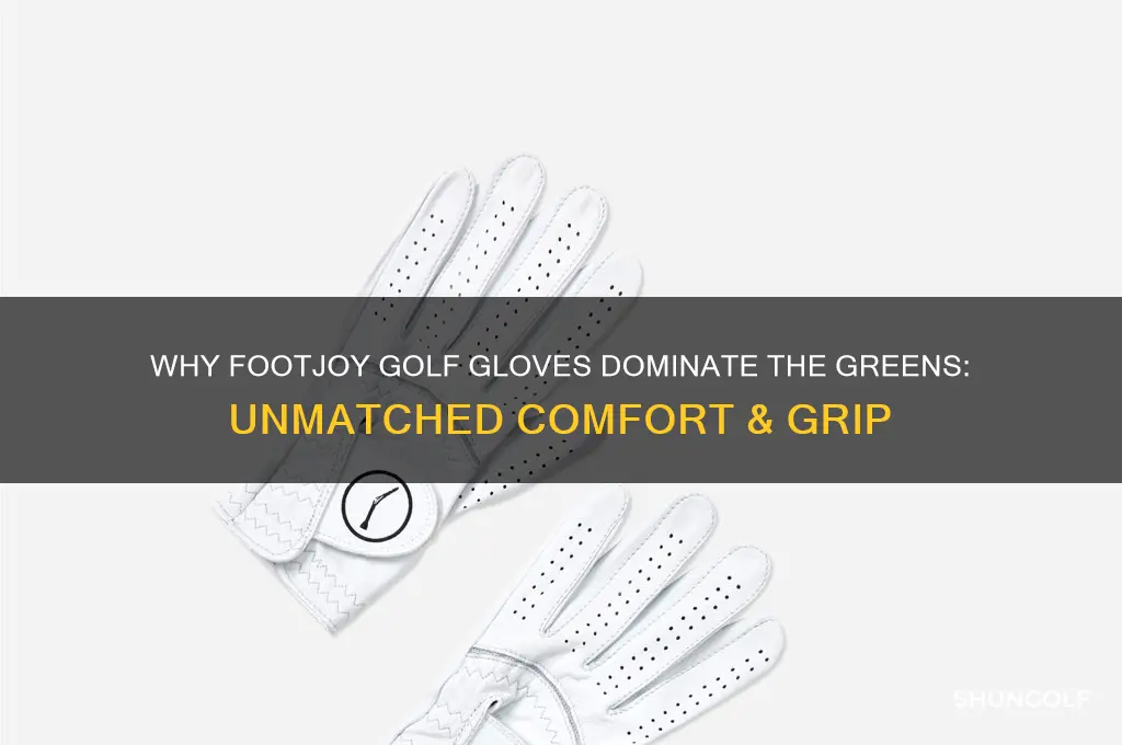 why are foot joy golf gloves so popular