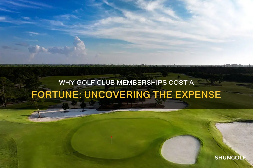 why are golf club memberships so expensive