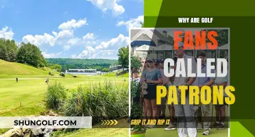 Why Golf Fans Are Called Patrons: Unveiling the Tradition