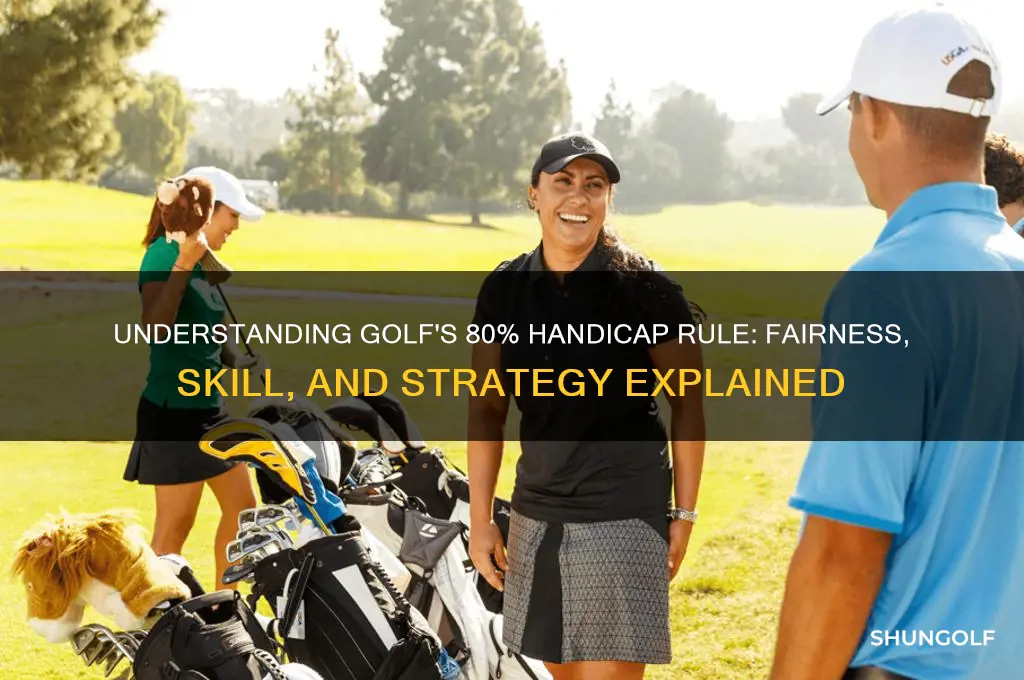why are golf handicap 80 percent