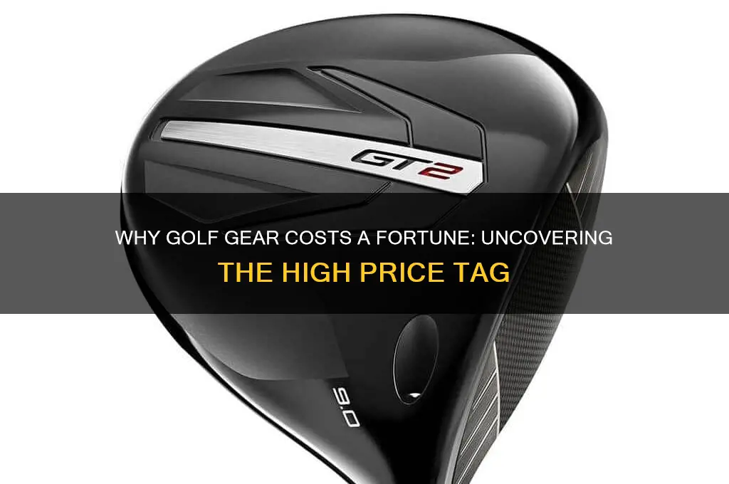 why are golf products so expenisve