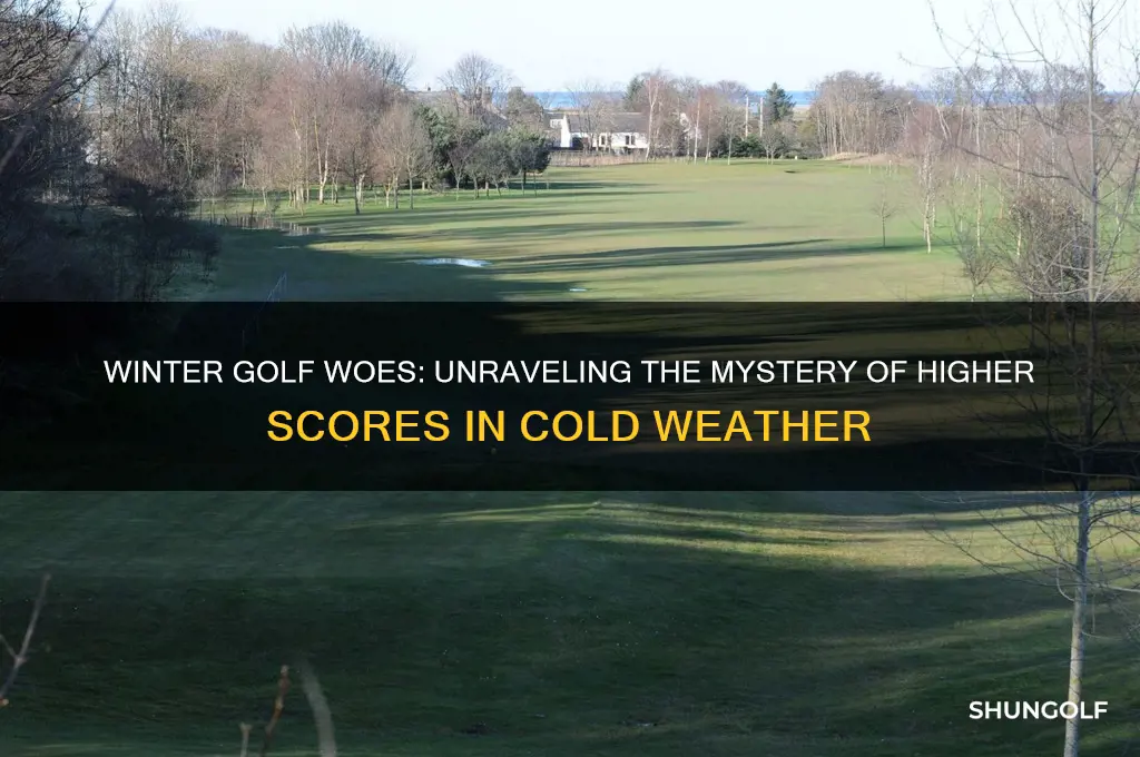 why are my golf scores higher in the winter