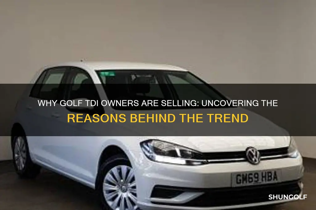 why are people selling their golf tdi