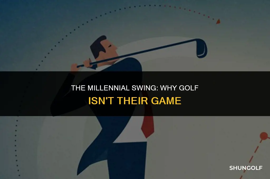 why aren t millennials playing golf