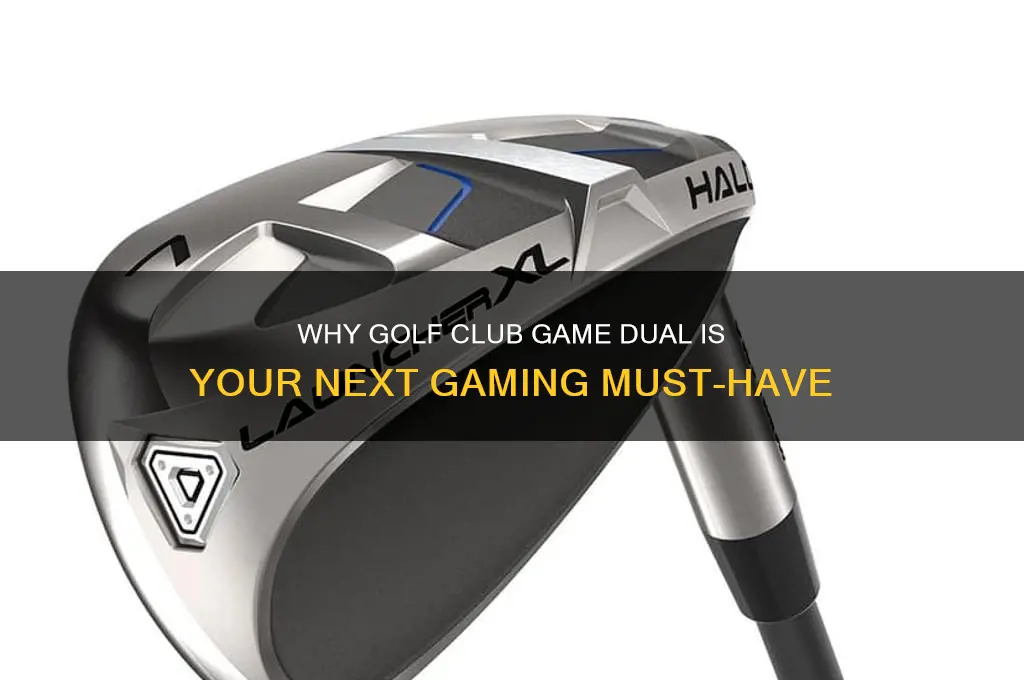 why buy the golf club game dual