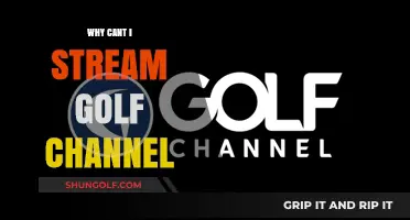 Unraveling the Mystery: Why Can't I Stream Golf Channel?