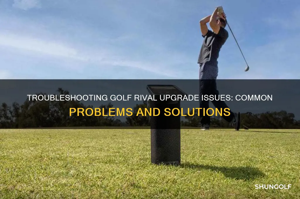 why cant i upgrade golf rival