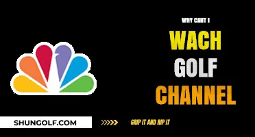 Unraveling the Mystery: Why Can't I Watch Golf Channel?