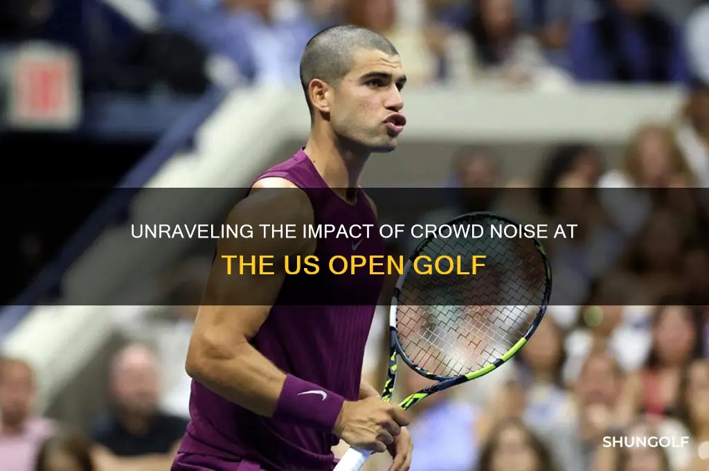 why crowd noise at us open golf