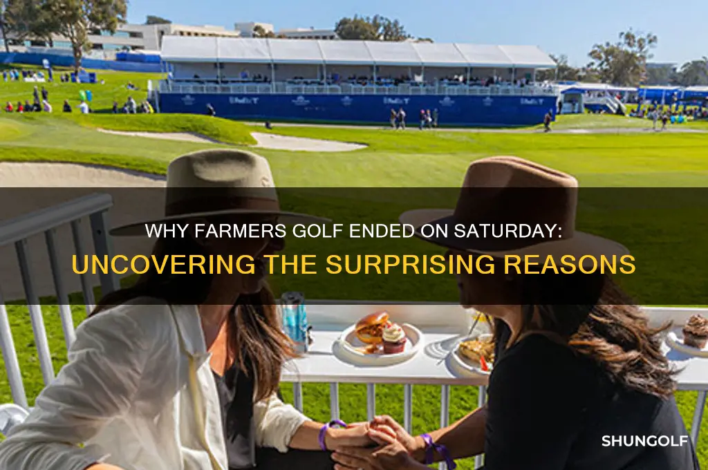 why did farmers golf ending on saturday