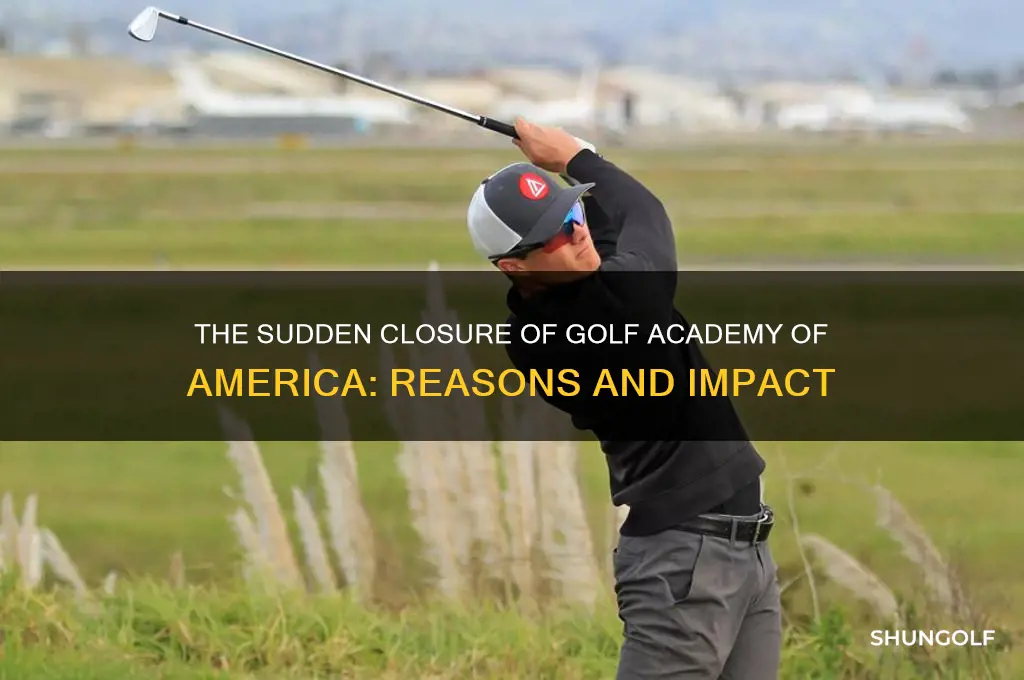 why did golf academy of america closed