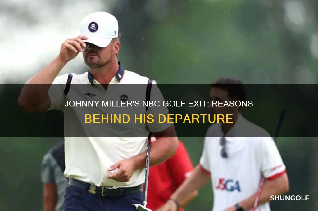 why did johnny miller leaving nbc golf
