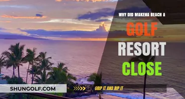 Makena Beach & Golf Resort Closure: Reasons Behind the Shutdown