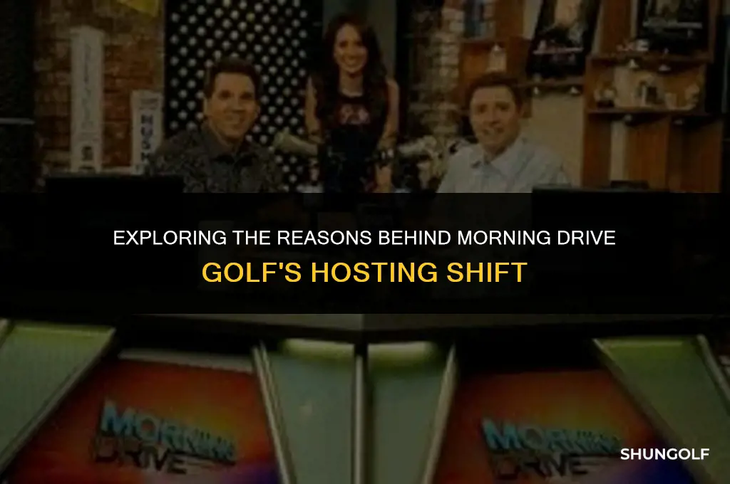 why did morning drive golf change hosts