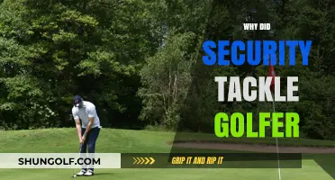 Security Tackles Golfer: Unraveling the Shocking Incident on the Green