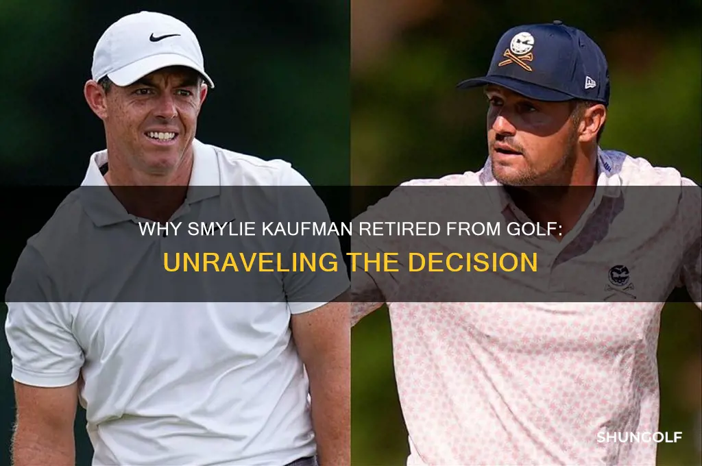 why did smylie kaufman retire from golf