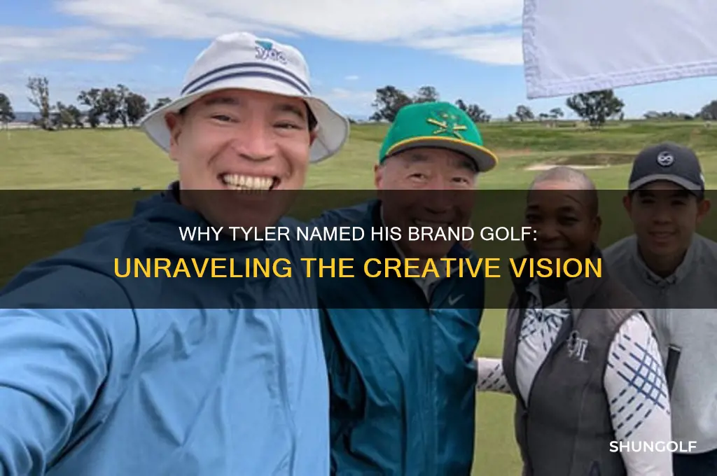 why did tyler name his brand golf