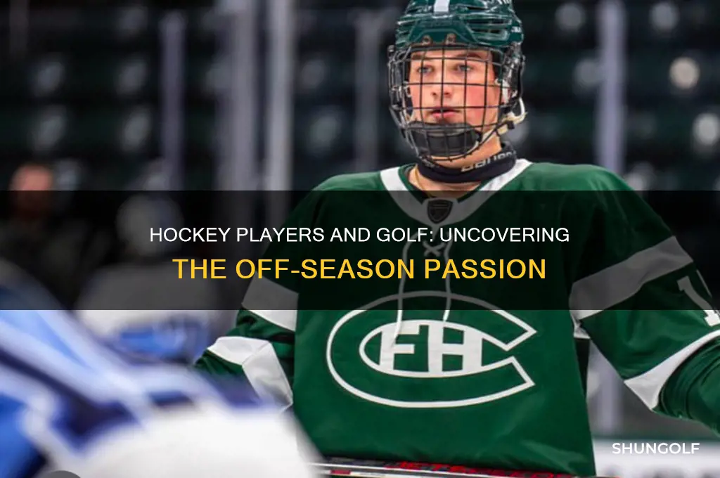why do a lot of hockey players golf