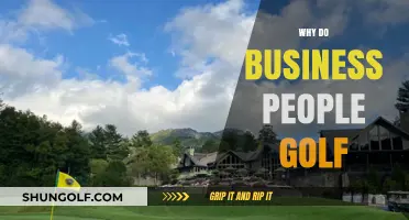 Why Business People Golf: Networking, Deals, and Relationships on the Green