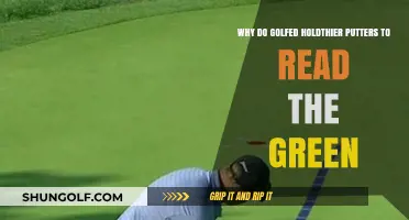 Why Golfers Hold Their Putters to Read the Green: Unlocking Secrets
