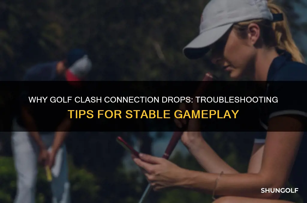 why do i always lose connection in golf clash
