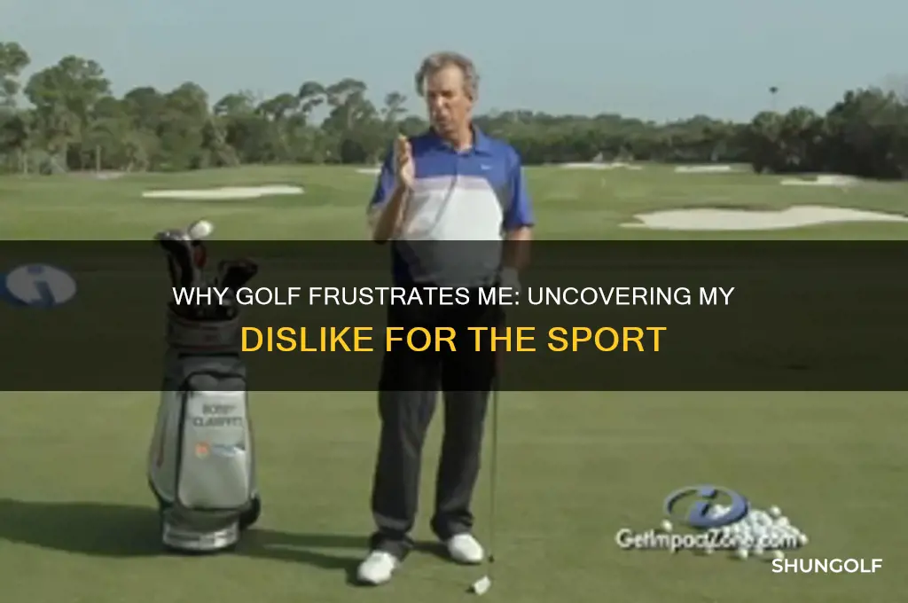 why do i hate golf